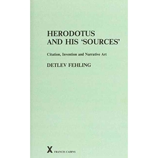 预订 Herodotos and His Sources’: Citation, Invention and Narrative Art: 9780905205700