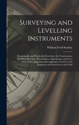 [预订]Surveying and Levelling Instruments: Theoretically and Practically Described, for Construction, Qual 9781016980999