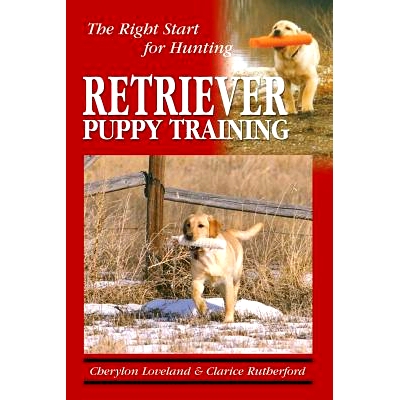 预订 Retriever Puppy Training: The Right Start for Hunting: 9781617812439
