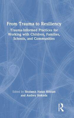 [预订]From Trauma to Resiliency 9780367482633