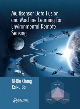 【预订】Multisensor Data Fusion and Machine Learning for Environmental Remote Sensing
