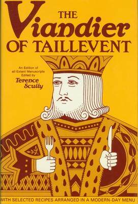 [预订]Viandier of Taillevent: An Edition of All Extant Manuscripts 9780776601748