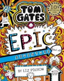【预订】Tom Gates 13: Tom Gates: Epic Adventure (kind of) : 13