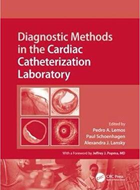 【预售】Diagnostic Methods in the Cardiac Catheterization Laboratory