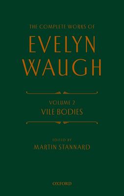 【预订】The Complete Works of Evelyn Waugh: Vile Bodies