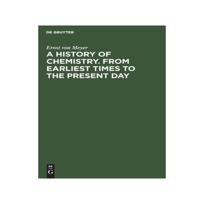 [预订]A History of Chemistry. From Earliest Times to the Present Day 9783112410738