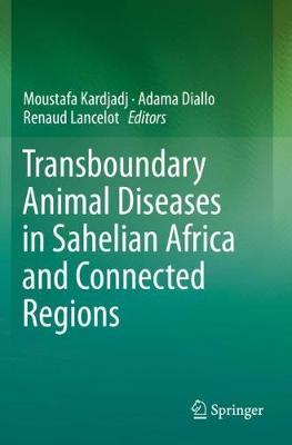 【预订】Transboundary Animal Diseases in Sahelian Africa and Connected Regions