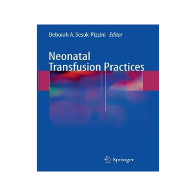 预订 Neonatal Transfusion Practices
