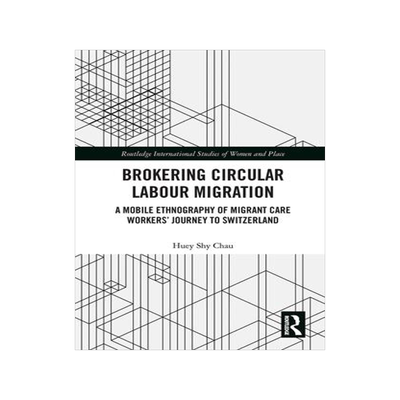 [预订]Brokering Circular Labour Migration 9781032238128