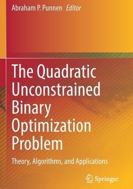 [预订]The Quadratic Unconstrained Binary Optimization Problem 9783031045226