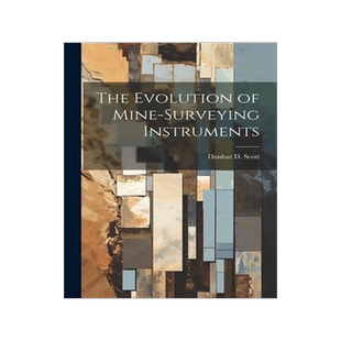[预订]The Evolution of Mine-Surveying Instruments 9781021220233