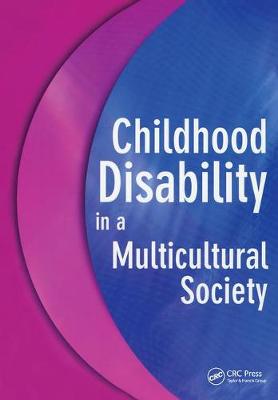 【预订】Childhood Disability in a Multicultural Society