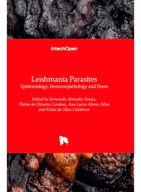 预订 Leishmania Parasites - Epidemiology, Immunopathology and Hosts 利什曼原虫寄生虫——流行病学、免疫病理学和宿主: 9781
