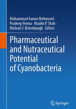 [预订]Pharmaceutical and Nutraceutical Potential of Cyanobacteria 9783031455223