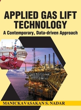 预订 Applied Gas Lift Technology-A Contemporary Data-driven Approach: 9789348699039