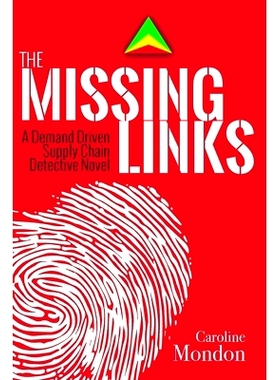 预订 The Missing Links: A Demand Driven Supply Chain Detective Novel