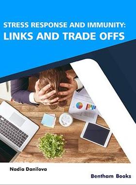 [预订]Stress Response and Immunity: Links and Trade Offs 9789811437151