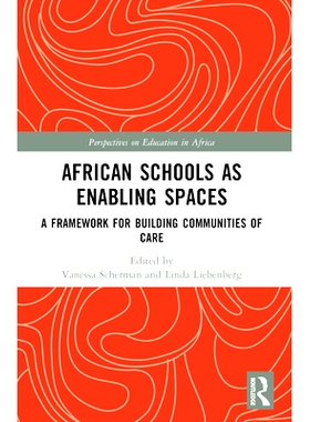 预订 African Schools as Enabling Spaces: A Framework for Building Communities of Care 非洲学校作为赋能空间：建立护理社区