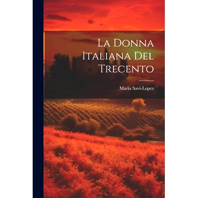 预订 La Donna Italiana del Trecento: 9781022127463