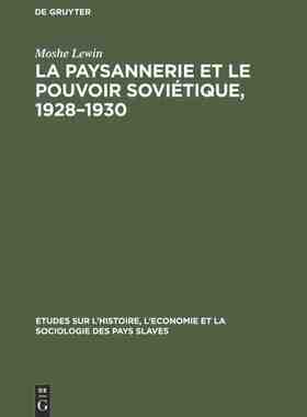 【预订】La paysannerie et le pouvoir soviétique, 1928–1930 9789027975133