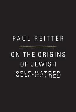 【预订】On the Origins of Jewish Self-Hatred