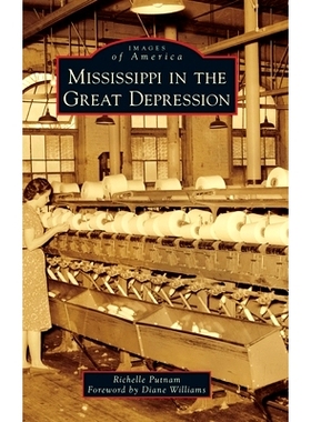 预订 Mississippi in the Great Depression: 9781540250728