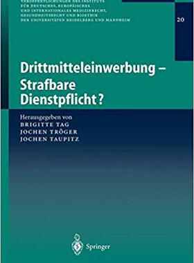 【预订】Drittmitteleinwerbung - Strafbare Dienstpflicht? 9783540209997