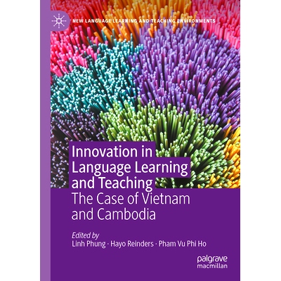 预订 Innovation in Language Learning and Teaching: The Case of Vietnam and Cambodia 语言学习与教学的创新：越南与柬埔寨的