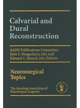 预订 Calvarial and Dural Reconstruction 颅骨和硬脑膜重建: 9781879284630