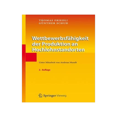 预订 Wettbewerbsfähigkeit der Produktion an Hochlohnstandorten