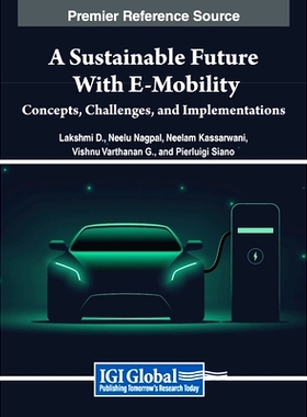 预订 A Sustainable Future with E-Mobility: Concepts, Challenges, and Implementations: 9798369352472