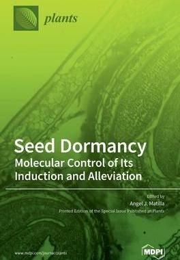 [预订]Seed Dormancy: Molecular Control of Its Induction and Alleviation 9783039436538