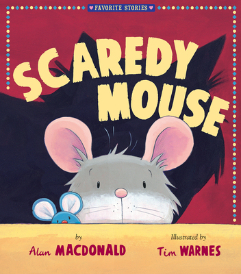 【预订】Scaredy Mouse