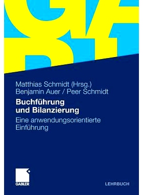 预订 Buchführung und Bilanzierung: Eine anwendungsorientierte Einführung: 9783834928030