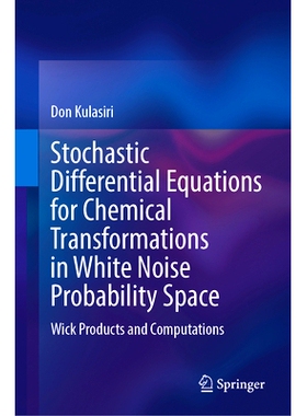 预订 Stochastic Differential Equations for Chemical Transformations in White Noise Probability Space: Wick Products and