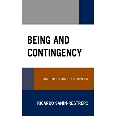 预订 Being and Contingency: Decrypting Heidegger’s Terminology: 9781538147696