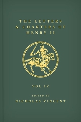 【预订】The Letters and Charters of Henry II, King of England 1154-1189:
