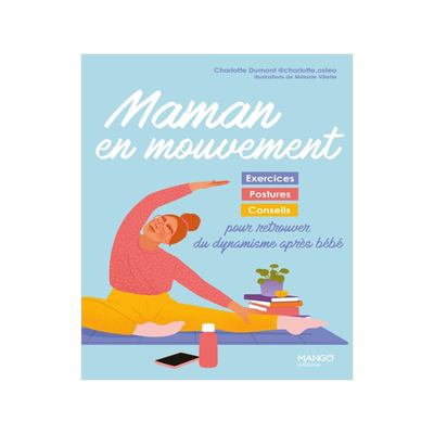 预订 Maman en mouvement : exercices, postures, conseils pour retrouver du dynamisme après bébé