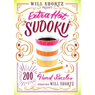 预订 Will Shortz Presents Extra Hot Sudoku: 200 Hard Puzzles: Hard Sudoku Volume 1: 9781250148032