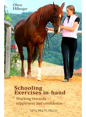 预订 Schooling Exercises In-Hand: Working Towards Suppleness and Confidence: 9781948717458