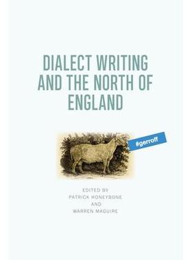 预订 Dialect Writing and the North of England方言写作和英格兰北部: 9781474442596