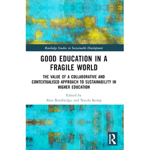 World Approach Good The Fragile Contextualised Value Sustainability Collaborative and Education 预订