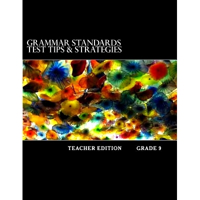 预订 Grammar Standards Test Tips & Strategies: Teachers Edition: 9781534687660