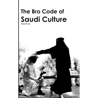预订 The Bro Code of Saudi Culture: Describing the Saudi from Head to Toe: 9781532830136