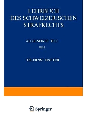预订 Lehrbuch des Schweizerischen Strafrechts: Allgemeiner Teil: 9783642939877