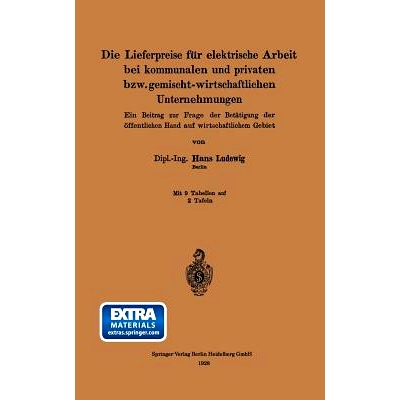 预订 Die Lieferpreise für elektrische Arbeit bei kommunalen und privaten bzw. gemischt-wirtschaftlichen Unternehmungen: