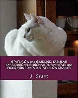 【预售】Stateflow and Simulink. Tabular Expr...