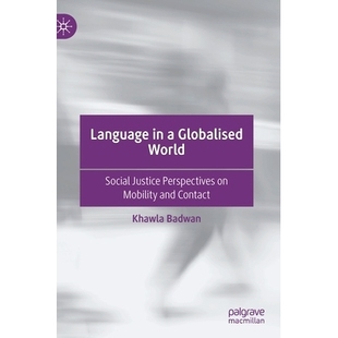 Globalised Justice Language Contact 语言：关于流动性 预订 and World Perspectives Social 全球化世界中 Mobility