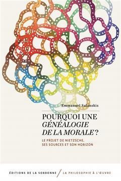 [预订]Pourquoi une Généalogie de la morale ? : le projet Nietzsche, ses sources et son horizon 9791035108496