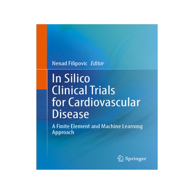 预订 In Silico Clinical Trials for Cardiovascular Disease